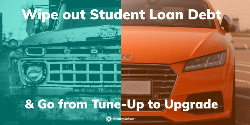 Wipe out student loan debt & go from tune-up to upgrade if you win a student loan payoff contest.